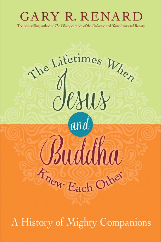The Lifetimes When Jesus and Buddha Knew Each Other - cover