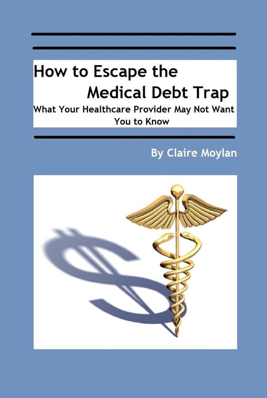 How to Escape the Medical Debt Trap - cover