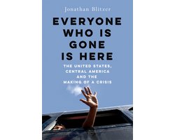 Omslag van Everyone Who Is Gone Is Here