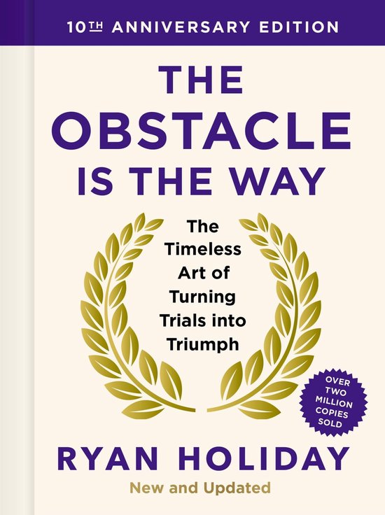 The Obstacle is the Way: 10th Anniversary Edition - cover