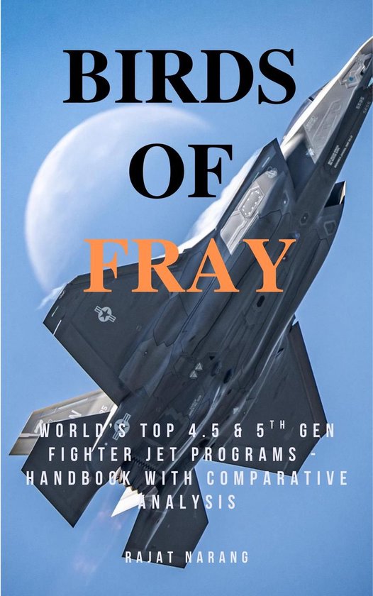 Birds of Fray - World's Top 4.5 & 5th Gen Fighter Jet Aircra ... - cover