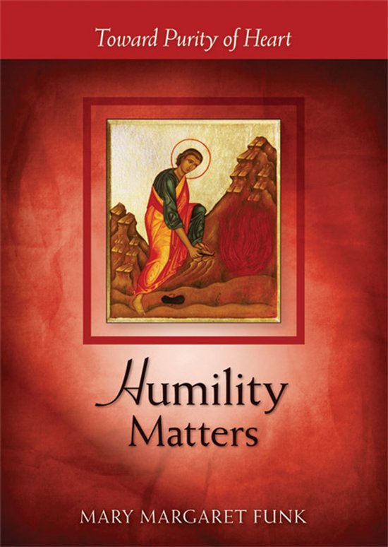 Livre "Humility Matters" avec une icône d'un homme en tunique rouge et jaune assis entre des rochers, avec le texte "Toward Purity of Heart" et "Humility Matters".