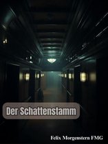 Der Schattenstamm