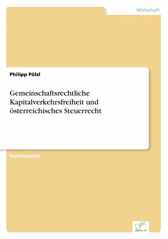 Gemeinschaftsrechtliche Kapitalverkehrsfreiheit und österre ... - cover