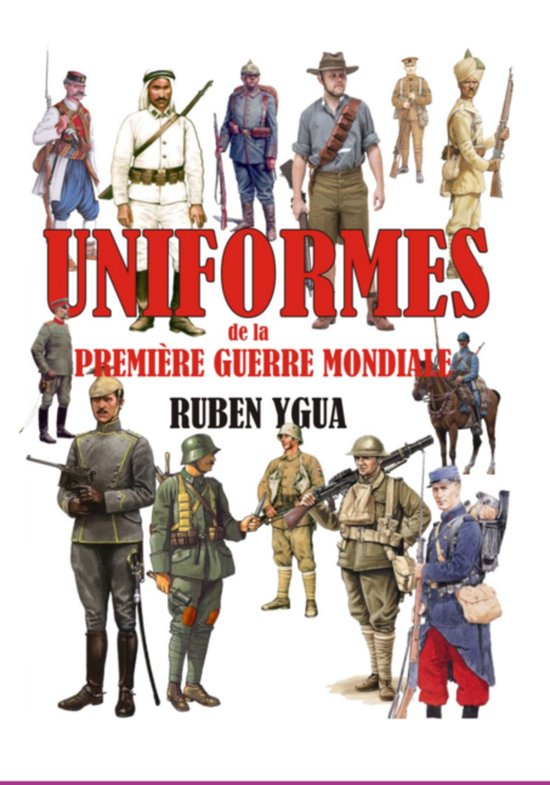 Uniformes De La Première Guerre Mondiale - cover