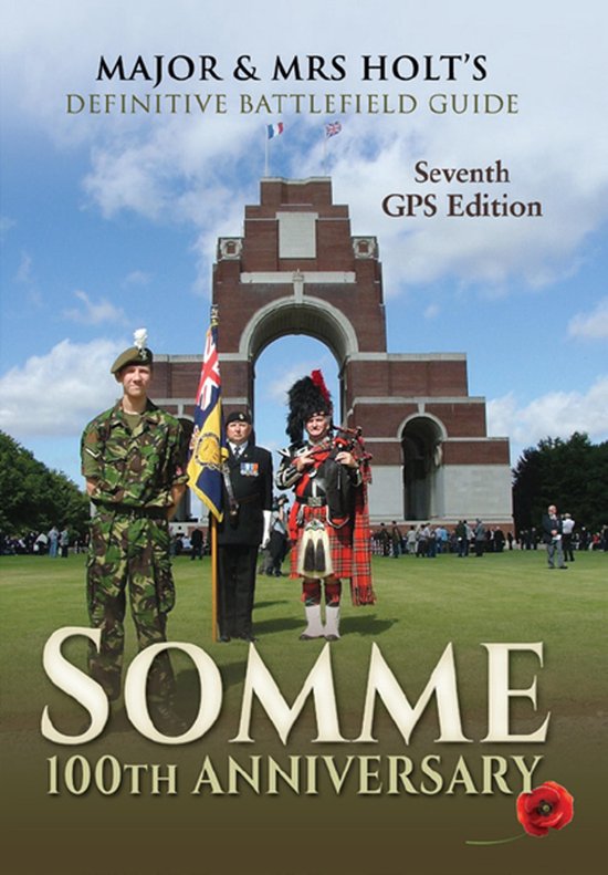 Major & Mrs Holt's Definitive Battlefield Guide - Somme 100t ... - cover
