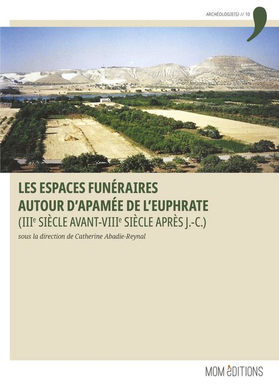 Archéologie(s) - Les espaces funéraires autour d’Apamée ... - cover