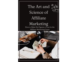 The art and science of affiliate marketing