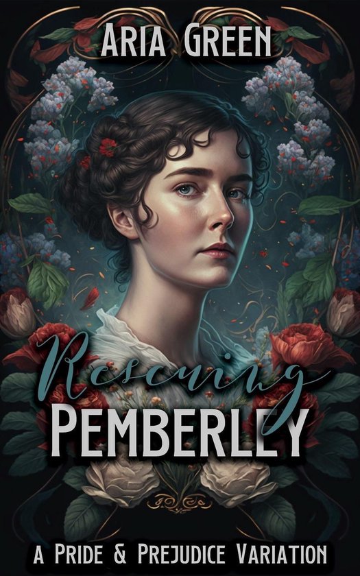 Rescuing Pemberley: A Pride and Prejudice Variation - cover
