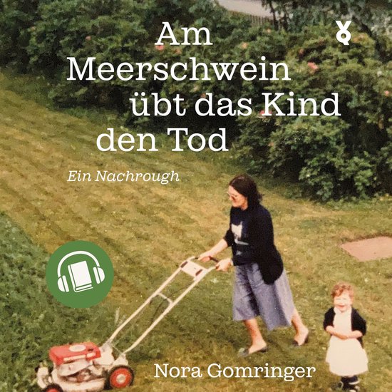 Am Meerschwein übt das Kind den Tod - cover