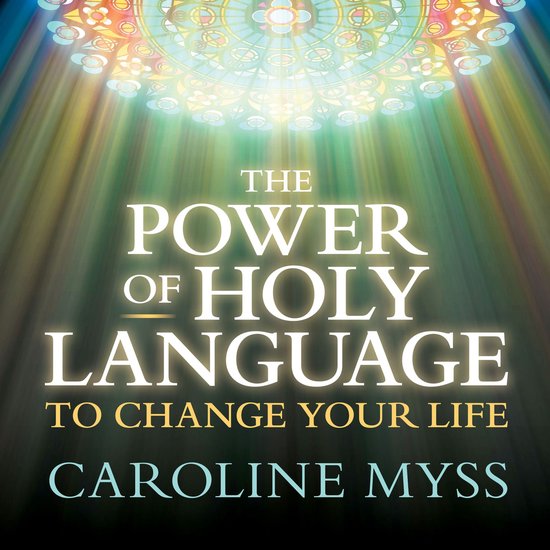 The Power of Holy Language to Change Your Life - cover