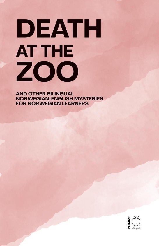 Death at the Zoo And Other Bilingual Norwegian-English Myste ... - cover