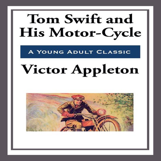 Tom Swift and His Motorcycle - cover