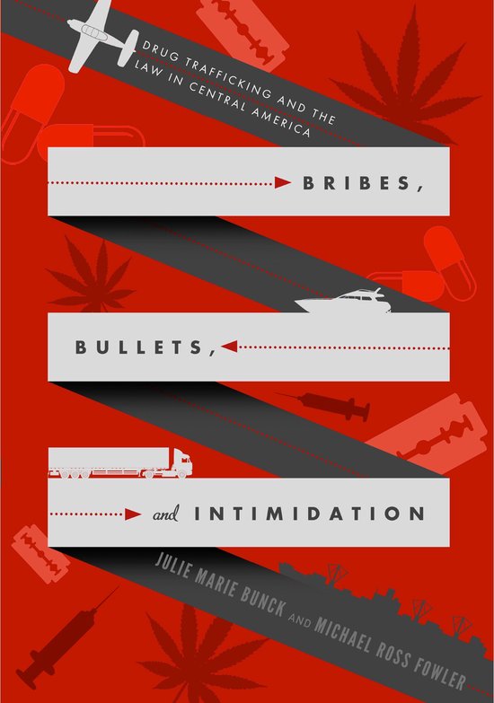 Bribes, Bullets, and Intimidation - cover