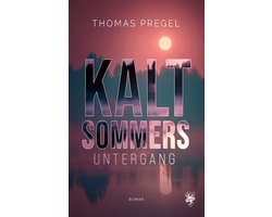 Kaltsommers Untergang