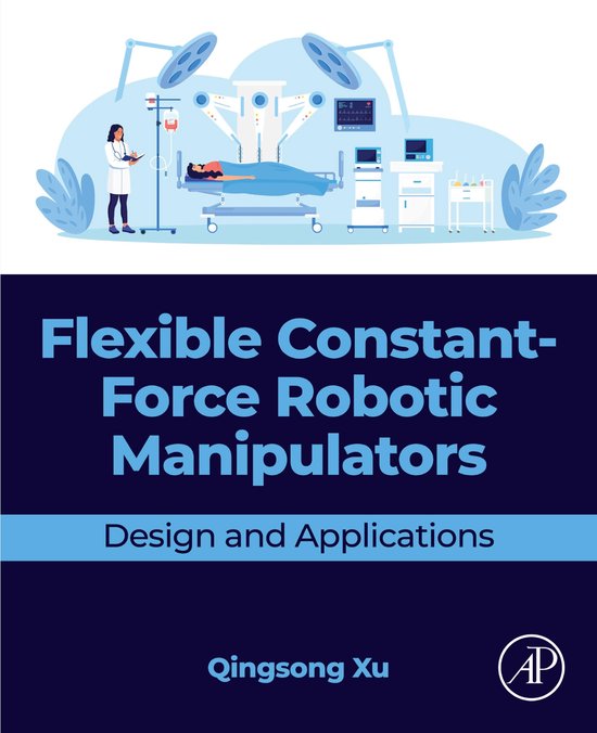 Flexible Constant-Force Robotic Manipulators - cover