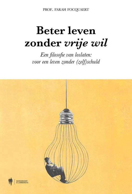 Beter leven zonder vrije wil - cover