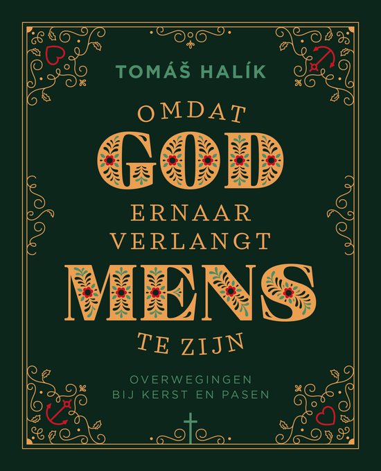 Omdat God ernaar verlangt mens te zijn — E-book