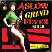 Various Artists - Slow Grind Fever 10 (LP)