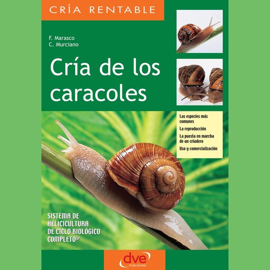 Cría de los caracoles. Las especies más comunes, la reprod ... - cover