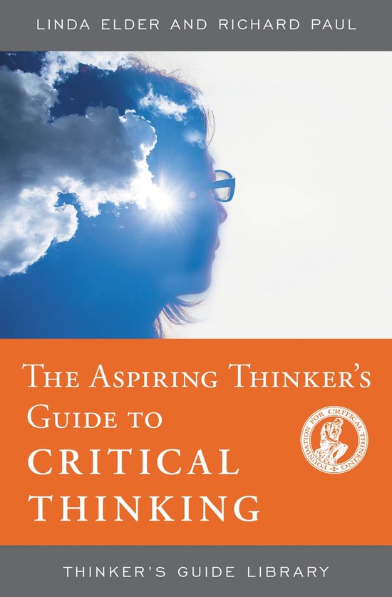 Thinker's Guide Library - The Aspiring Thinker's Guide to Cr ... - cover