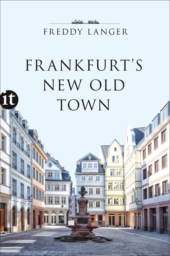 Frankfurt's New Old Town - cover
