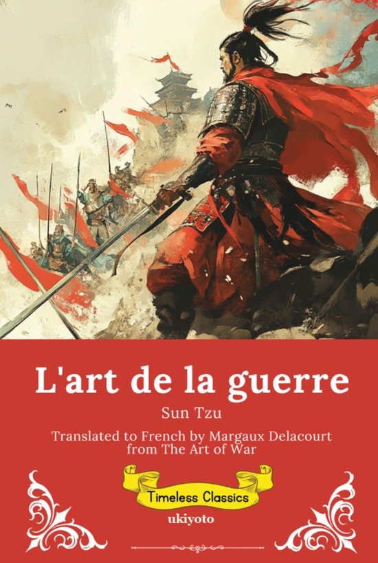 L'art de la guerre French Version of The Art of the War