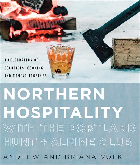 Northern Hospitality with The Portland Hunt + Alpine Club - cover