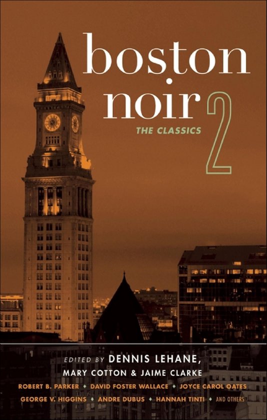 Boekomslag van "Boston Noir 2 The Classics" met een toren en stadsgezicht bij schemering.