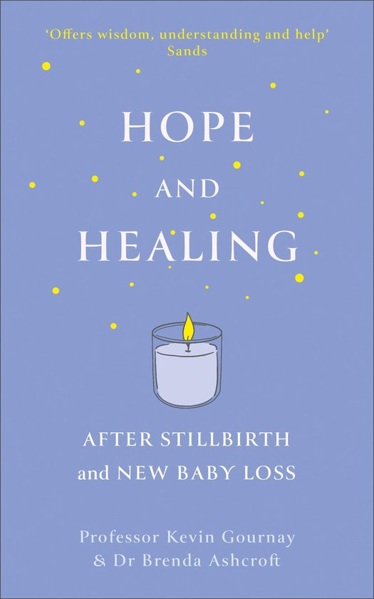 Hope and Healing After Stillbirth And New Baby Loss - cover