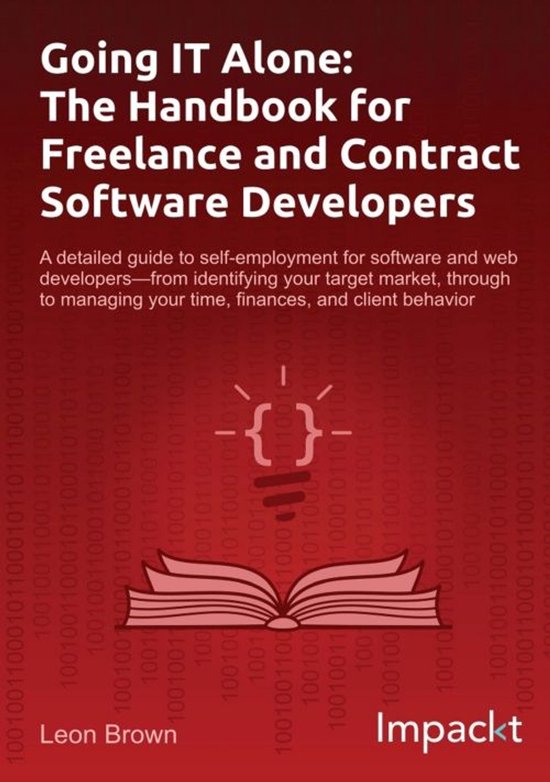 Going IT Alone: The Handbook for Freelance and Contract Soft ... - cover