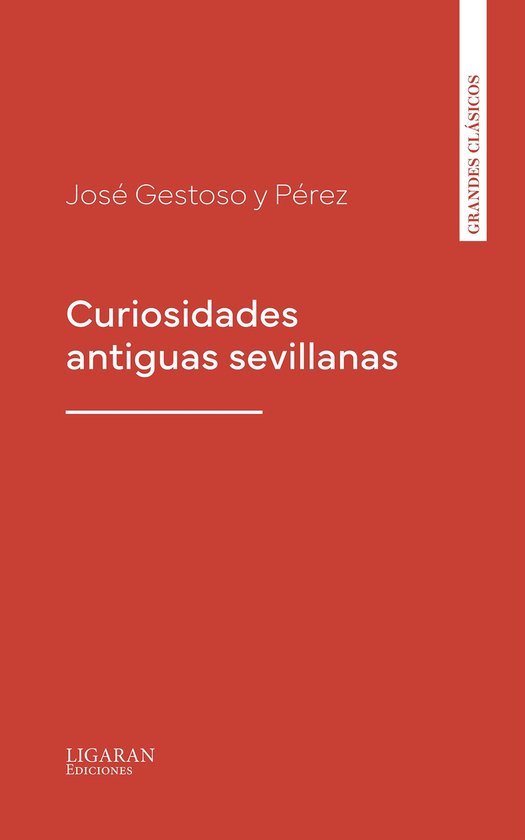 Curiosidades antiguas sevillanas - cover