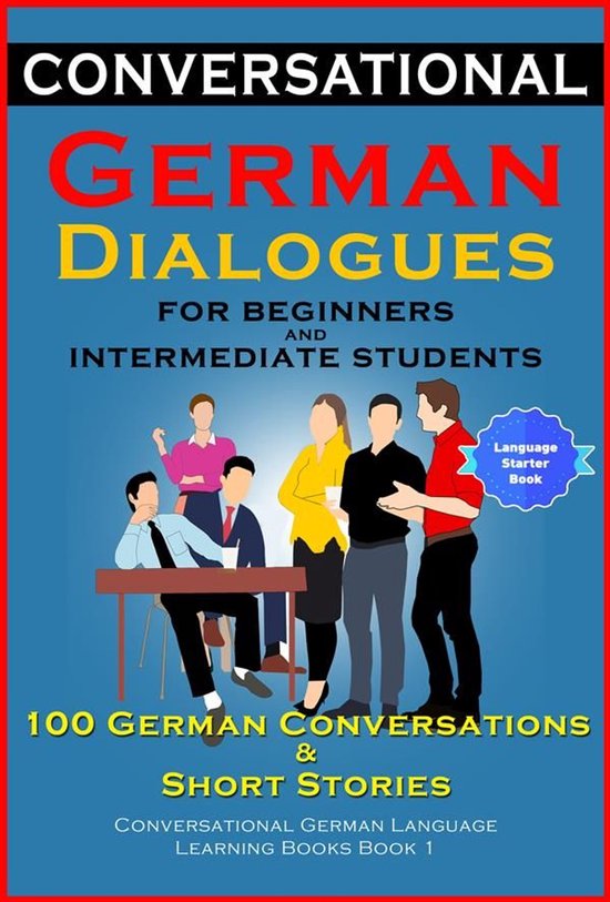 Conversational German Dialogues For Beginners and Intermedia ... - cover