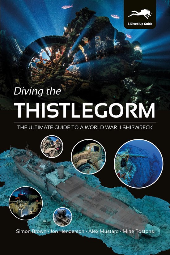 Dived Up Guides - Diving the Thistlegorm - cover