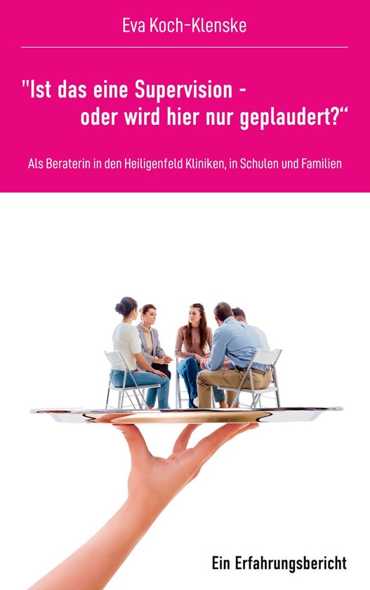 "Ist das eine Supervision - oder wird hier nur geplaudert?" - cover