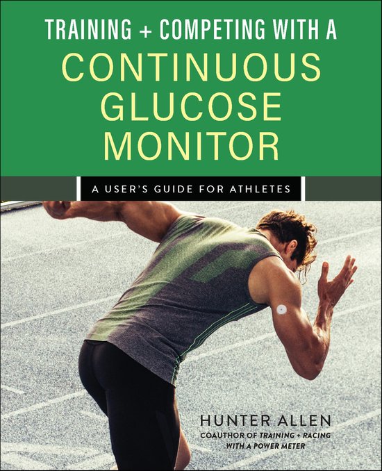 Training and Competing with a Continuous Glucose Monitor - cover