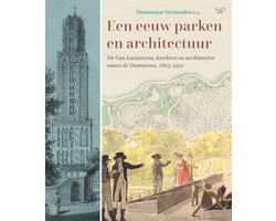 Een eeuw parken en architectuur
