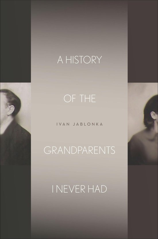 A History of the Grandparents I Never Had - cover