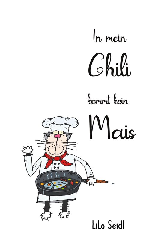 In mein Chili kommt kein Mais - cover