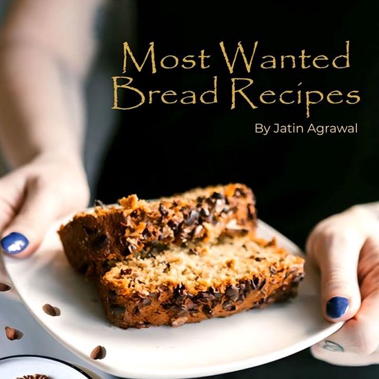 Most Wanted Bread Recipes - cover
