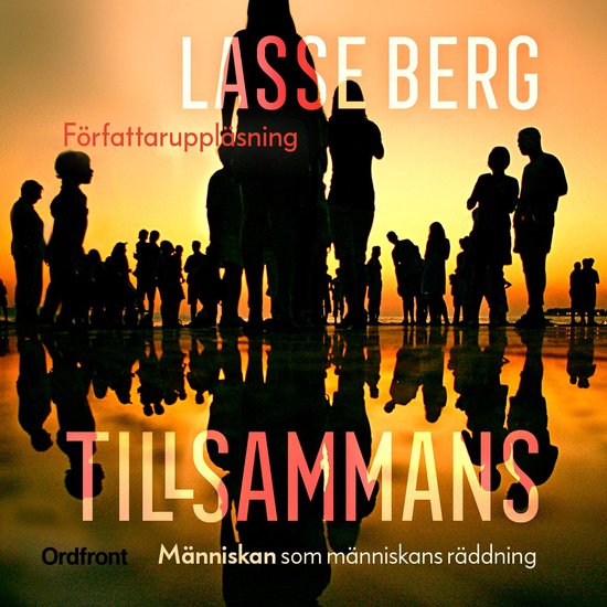 Tillsammans – Människan som människans räddning - cover