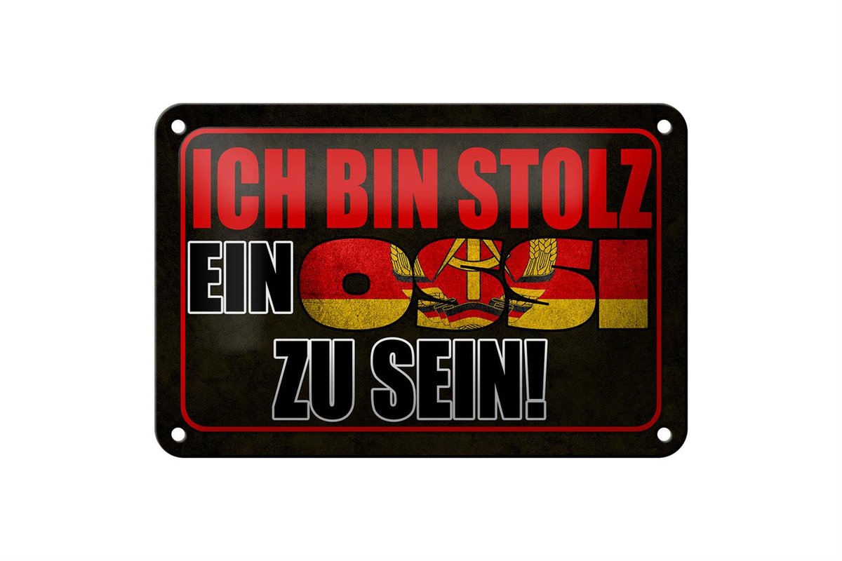 Blechschild Spruch 18x12cm ich bin stolz ein Ossi zu sein