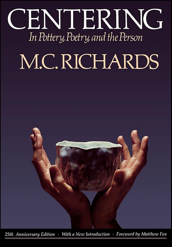 Centering in Pottery, Poetry, and the Person - cover