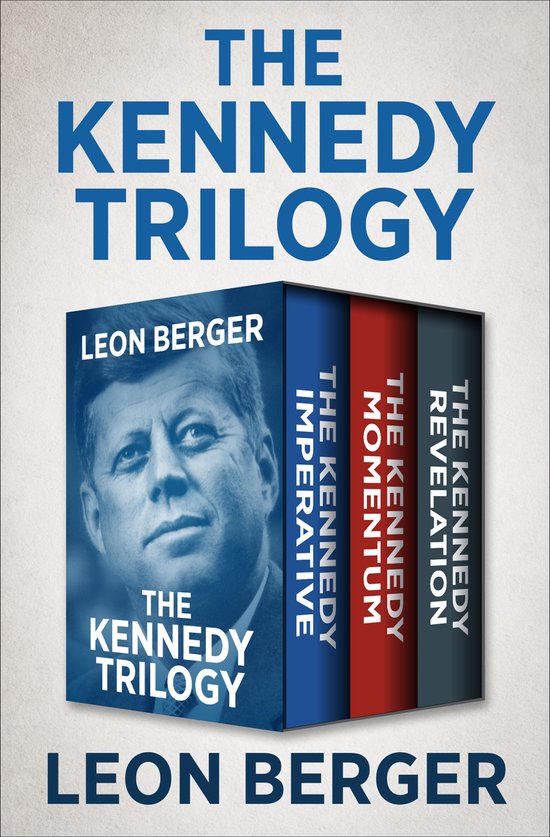 The Kennedy Trilogy - The Kennedy Trilogy - cover