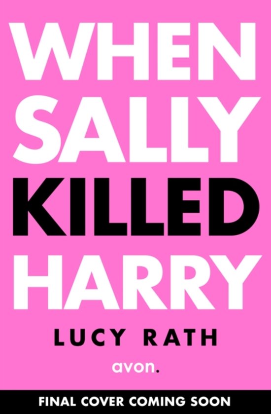When Sally Killed Harry, Lucy Roth 9780008740290 Boeken bol