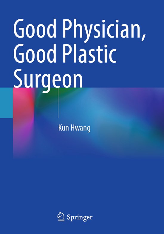 Good Physician, Good Plastic Surgeon - cover