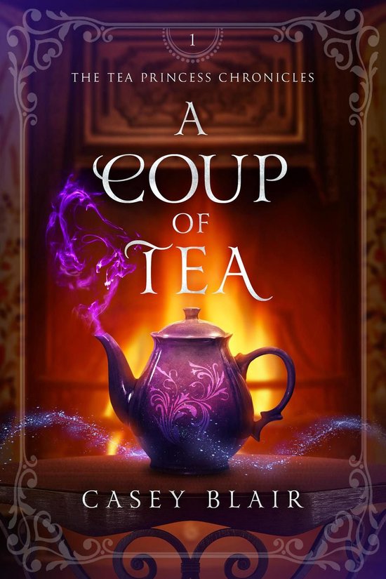 Tea Princess Chronicles 1 - A Coup of Tea - cover