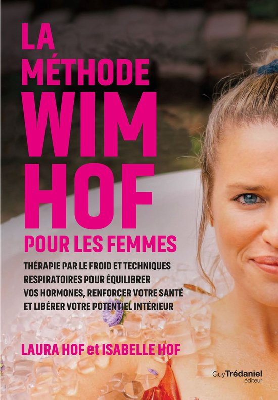 La méthode Wim Hof pour les femmes - Thérapie par le froid ... - cover