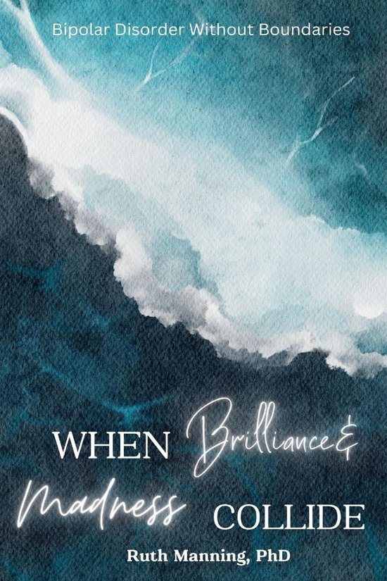 When Brilliance and Madness Collide - cover