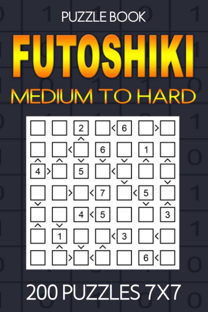 200 Futoshiki Puzzelboek voor Volwassenen 7x7: Gemiddeld tot Moeilijk